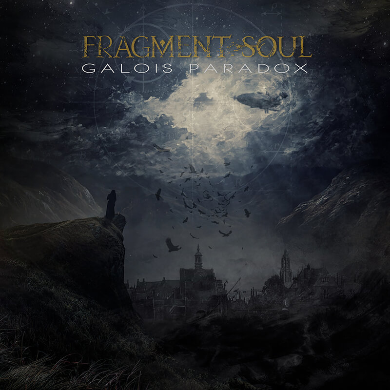 Οι Fragment Soul ανακοινώνουν το νέο τους άλμπουμ «Galois Paradox»